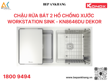 Chậu rửa bát 2 hố chống xước Workstation Sink – Undermount Sink KN8646DU Dekor